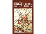 EINFACH LEBEN - LIVING SIMPLY