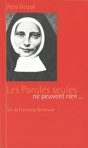 Les Paroles seules ne peuvent rien